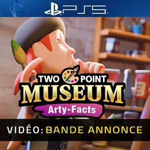 Two Point Museum Arty-Facts PS5 - Bande-annonce Vidéo