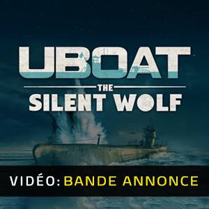 UBOAT The Silent Wolf VR - Bande-annonce