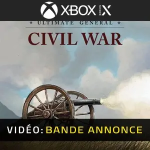 Ultimate General: Civil War Xbox Series - Bande-annonce Vidéo
