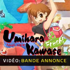 Umihara Kawase Fresh! - Bande-Annonce Vidéo