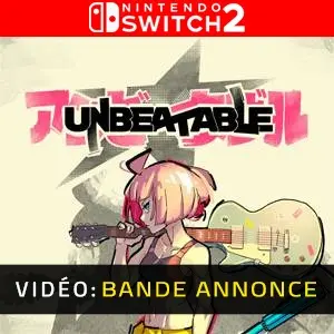 Unbeatable Nintendo Switch 2 - Bande-annonce Vidéo