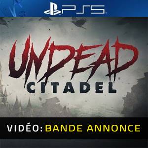 Undead Citadel PS5 - Bande-annonce