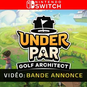 Under Par Golf Architect Studio Nintendo Switch - Bande-annonce Vidéo