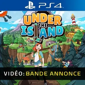 Under The Island PS4 - Bande-annonce Vidéo