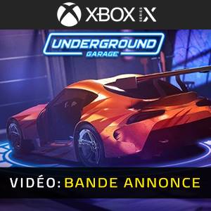Underground Garage Xbox Series - Bande-annonce