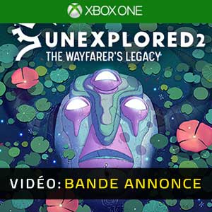 Unexplored 2 The Wayfarer's Legacy Xbox One Bande-annonce Vidéo