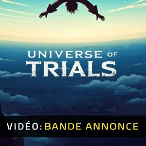 Universe Of Trials - Bande-annonce