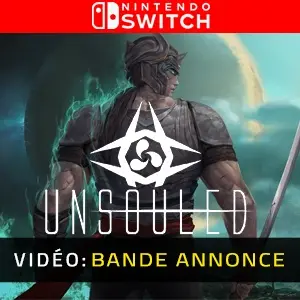 Unsouled Nintendo Switch - Bande-annonce Vidéo