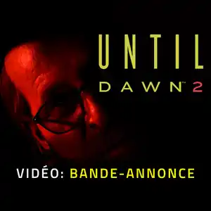 Until Dawn 2 - Bande-annonce vidéo