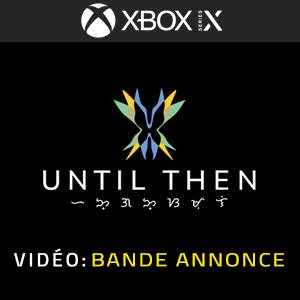 Until Then - Bande-annonce Vidéo
