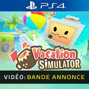 Vacation Simulator PS4 - Bande-annonce