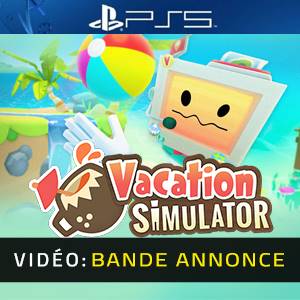 Vacation Simulator PS5 - Bande-annonce