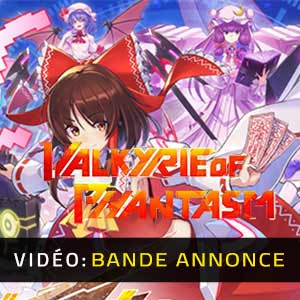Valkyrie of Phantasm - Bande-annonce vidéo