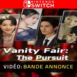Vanity Fair: The Pursuit Nintendo Switch – Bande-annonce