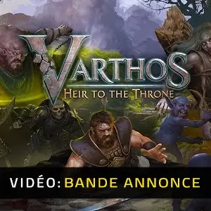 Varthos - Heir to the Throne - Bande-annonce Vidéo