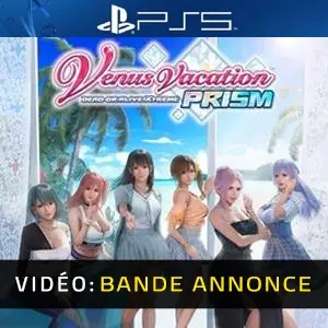 Venus Vacation PRISM - DEAD OR ALIVE Xtreme PS5 - Bande-annonce Vidéo