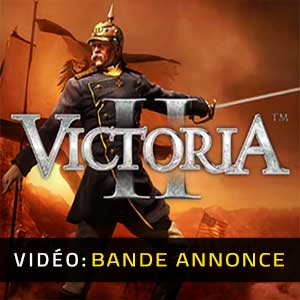 Victoria II - Bande-annonce Vidéo