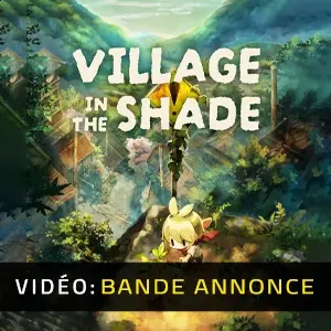 Village in the Shade – Bande-annonce
