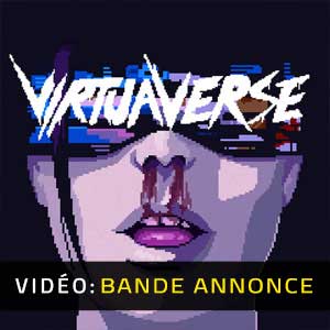 VirtuaVerse Bande-annonce Vidéo