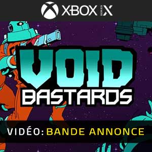 Void Bastards XBox Series X Bande-annonce vidéo