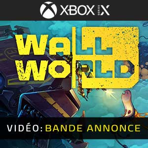 Wall World Xbox Series- Bande-annonce Vidéo