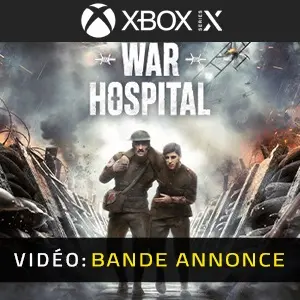 War Hospital - Bande-annonce Xbox Series