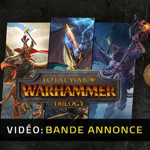 Total War Warhammer Trilogy Bande-annonce vidéo