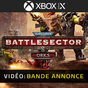 Warhammer 40K Battlesector Orks - Bande-annonce Vidéo