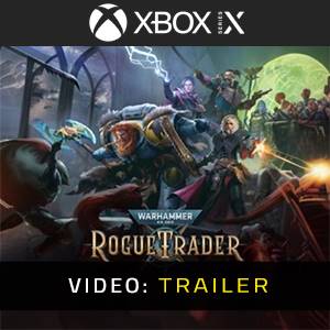 Warhammer 40k Rogue Trader Xbox Series Bande-annonce vidéo
