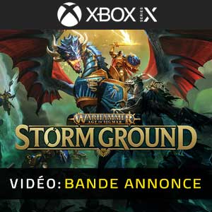 Warhammer Age Of Sigmar Storm Ground Xbox Series Vidéo de la bande-annonce