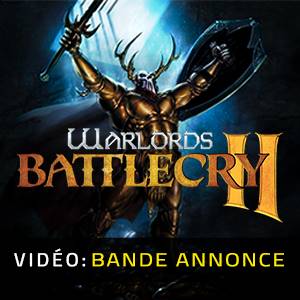 Warlords Battlecry 2 - Bande-annonce Vidéo