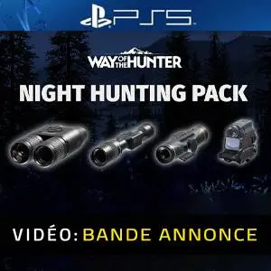 Way of the Hunter - Night Hunting Pack PS5 - Bande-annonce