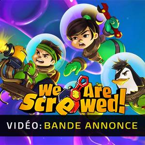 We Are Screwed! Bande-annonce Vidéo