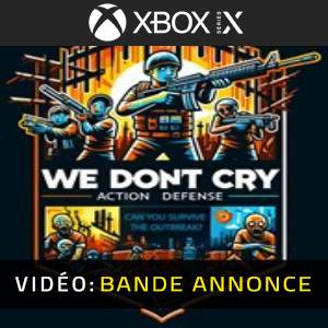 We Don't Cry - Bande-annonce