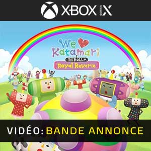 We Love Katamari REROLL+ Royal Reverie - Bande-annonce Vidéo