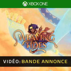 Weaving Tides Xbox One - Bande-annonce