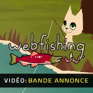WEBFISHING – Bande-annonce