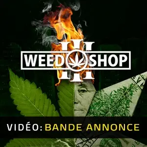 Weed Shop 3 - Bande-annonce