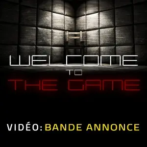 Welcome to the Game - Bande-annonce