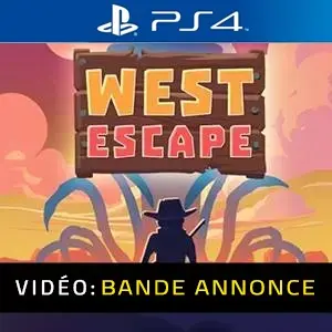 West Escape PS4 - Bande-annonce vidéo