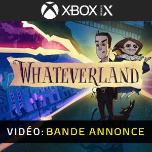 Whateverland - Bande-annonce vidéo