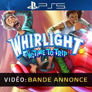 Whirlight No Time To Trip PS5 - Bande-annonce vidéo