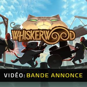 Whiskerwood - Bande-annonce Vidéo