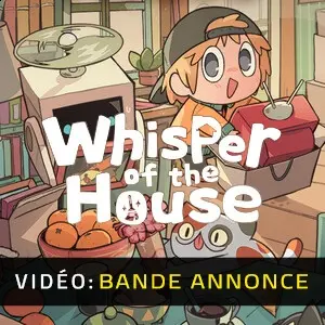 Whisper of the House - Bande-annonce