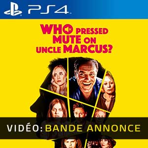 Who Pressed Mute on Uncle Marcus PS4 Bande-annonce Vidéo