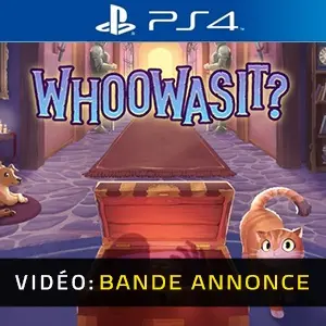 Whoowasit? PS4 - Bande-annonce Vidéo