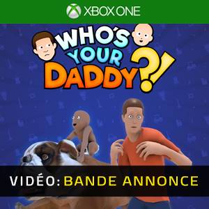 Whos Your Daddy Bande-annonce vidéo