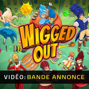 Wigged Out - Bande-annonce