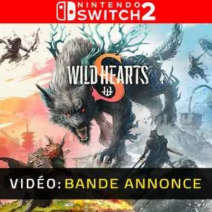 WILD HEARTS S Nintendo Switch 2 - Bande-annonce