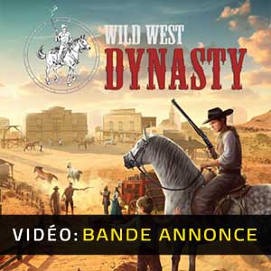 Wild West Dynasty - Bande-annonce vidéo
